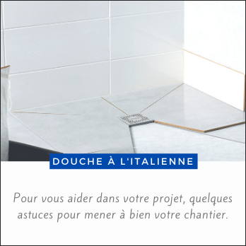 Douche à l'italienne à carreler